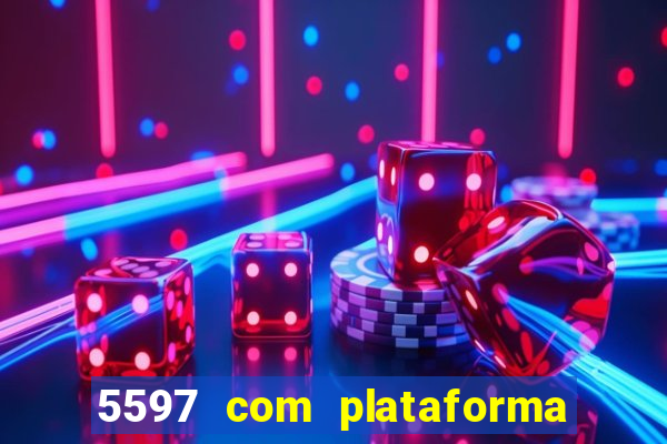 5597 com plataforma de jogos